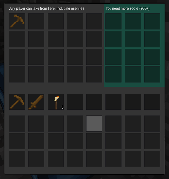 Screenshot of a chest inventory GUI. The inventory is split in half. On the left, there's "Any player can take from here, including enemies." On the right, it says "You need more score (200+)"